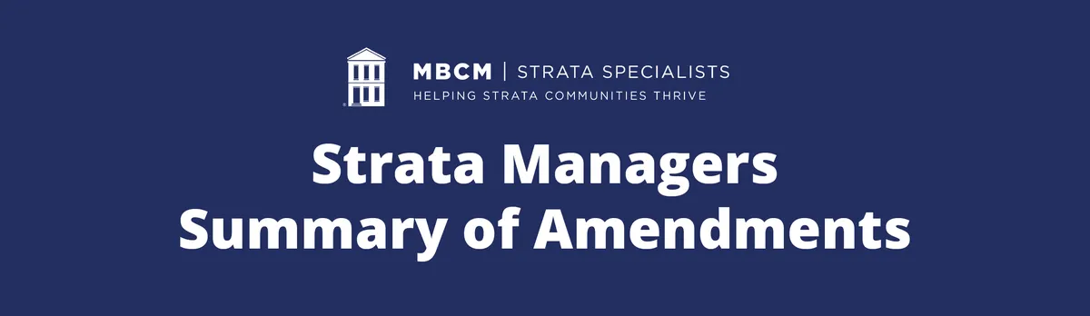 Strata Managers Summary of Amendments