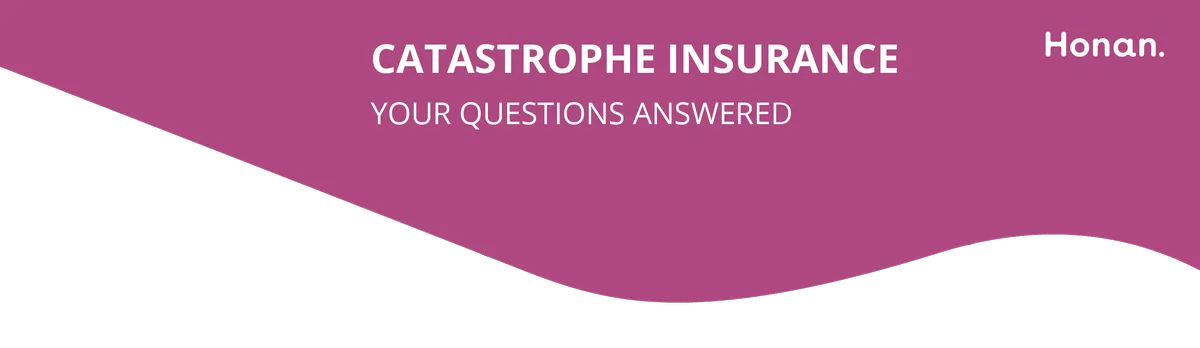 Catastrophe Insurance